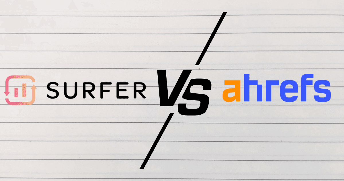 Surfer SEO vs Ahrefs: Which SEO Tool Deserves Your Investment?